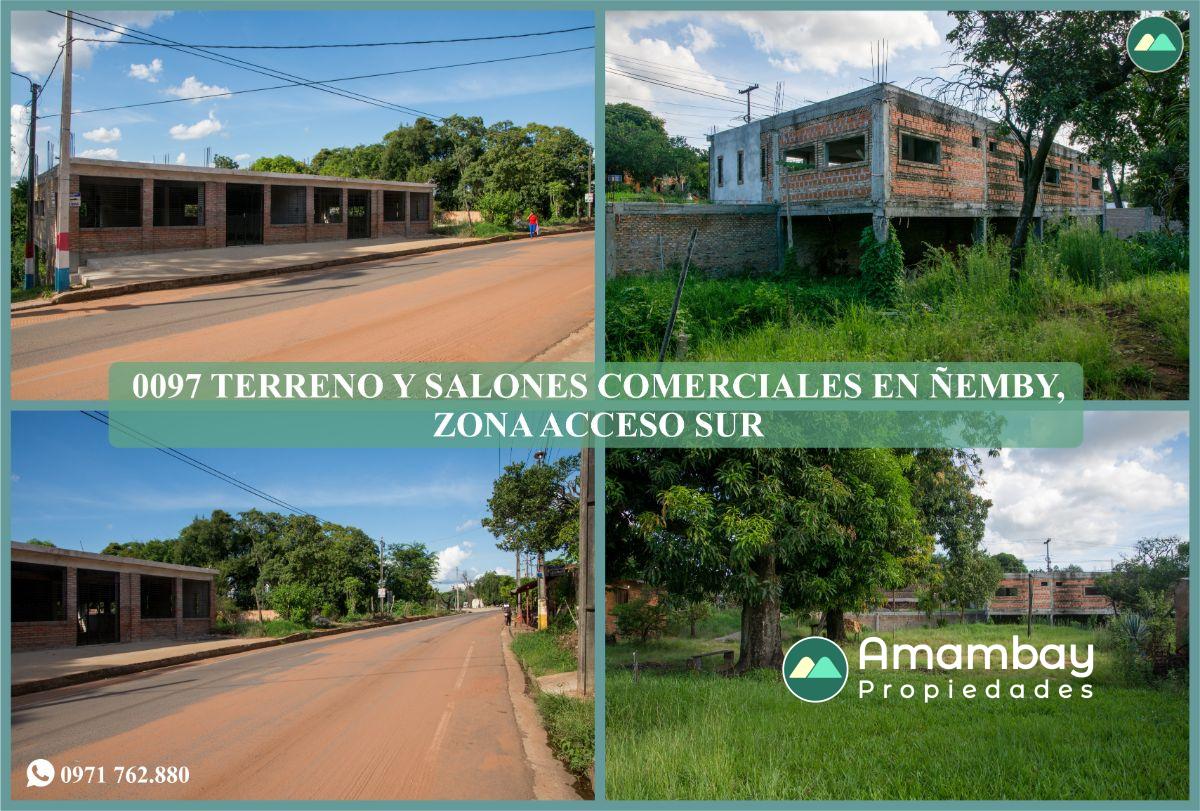 0097 TERRENO Y SALONES COMERCIALES EN ÑEMBY, ZONA ACCESO SUR