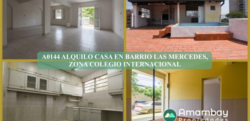 A0144 ALQUILO CASA CON SALÓN, BARRIO LAS MERCEDES