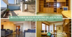 0010 PENTHOUSE EN EDIFICIO CURUPAYTY 2, BARRIO SAN ROQUE