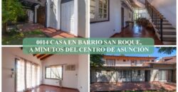 0014 CASA EN BARRIO SAN ROQUE, A MINUTOS DEL CENTRO DE ASUNCIÓN