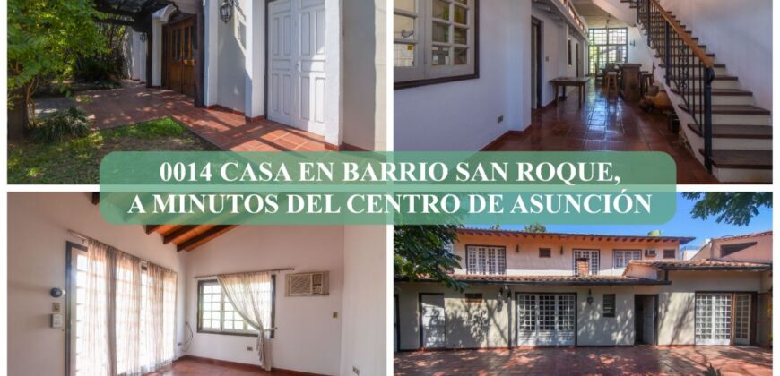 0014 CASA EN BARRIO SAN ROQUE, A MINUTOS DEL CENTRO DE ASUNCIÓN