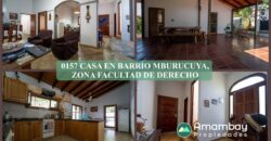 0157 CASA EN BARRIO MBURUCUYA, ZONA FACULTAD DE DERECHO 