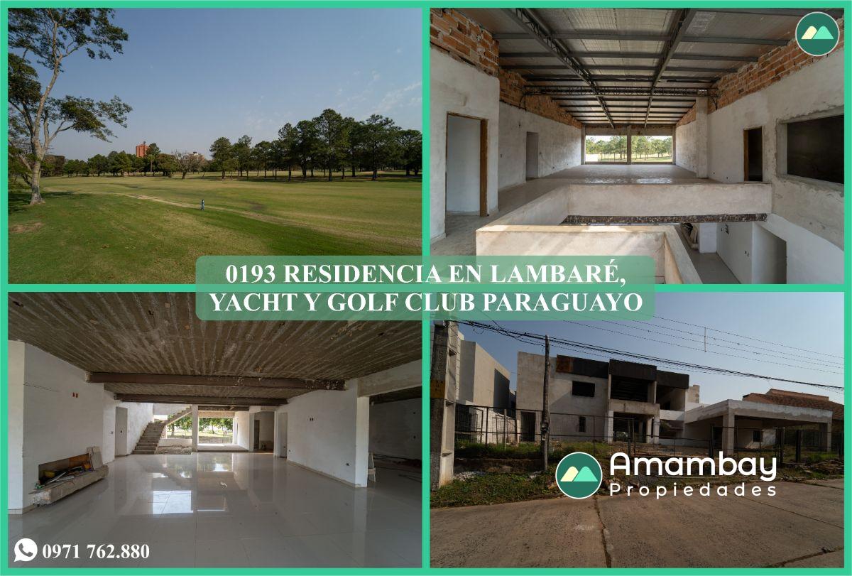 0193 RESIDENCIA A TERMINAR EN LAMBARÉ, BARRIO PARQUES DEL YACHT