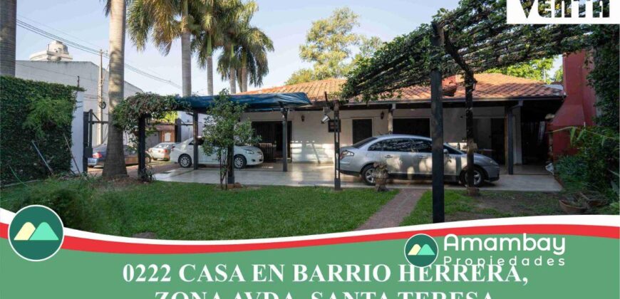 0222 CASA EN BARRIO HERRERA, ZONA AVDA. SANTA TERESA