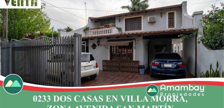 0233 CASA EN BARRIO VILLA MORRA, ZONA AVDA. SAN MARTÍN