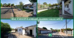 0242 CASA EN LAMBARÉ, BARRIO VALLE APU´A