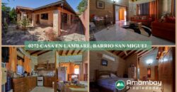 0272 CASA EN LAMBARÉ, BARRIO CAÑADA SAN MIGUEL