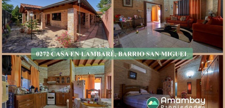 0272 CASA EN LAMBARÉ, BARRIO CAÑADA SAN MIGUEL