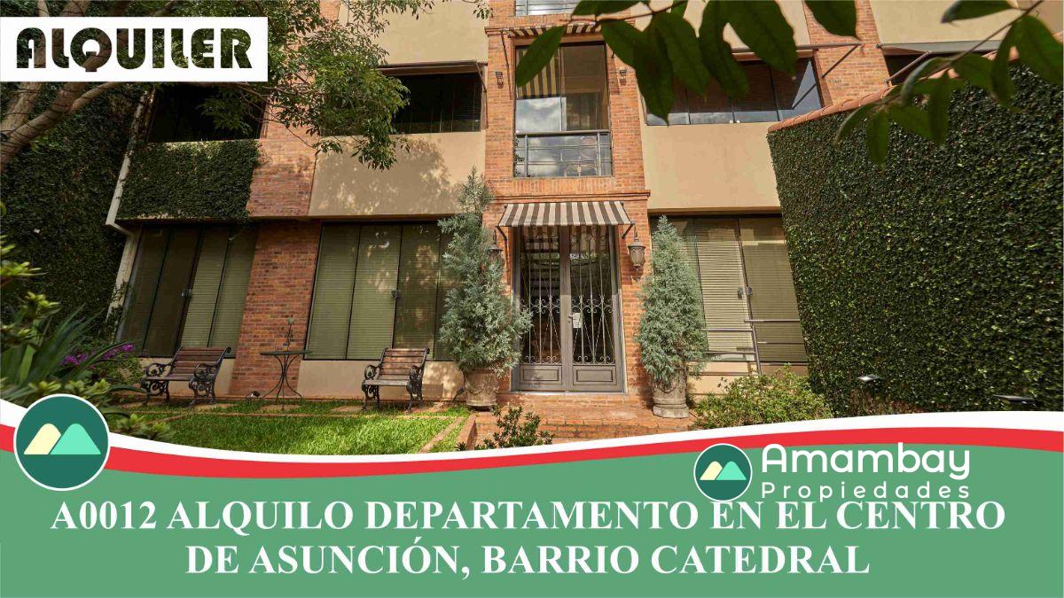 A0012 ALQUILO DEPARTAMENTO AMOBLADO EN EL CENTRO DE ASUNCIÓN, BARRIO CATEDRAL