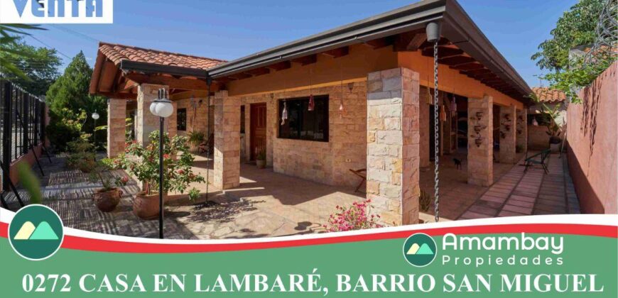 0272 CASA EN LAMBARÉ, BARRIO CAÑADA SAN MIGUEL