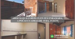 A0058 ALQUILO DÚPLEX EN BARRIO ITÁ ENRAMADA, ZONA AVDA. PERON
