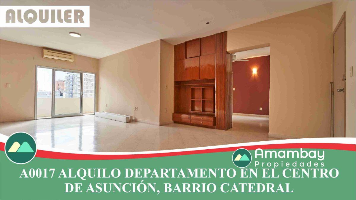 A0017 ALQUILO DEPARTAMENTO EN ZONA CÉNTRICA DE ASUNCIÓN, BARRIO CATEDRAL