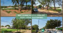 0047 TERRENO EN LAMBARÉ, ZONA AVDA. SAN ISIDRO