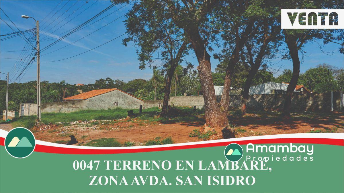 0047 TERRENO EN LAMBARÉ, ZONA AVDA. SAN ISIDRO