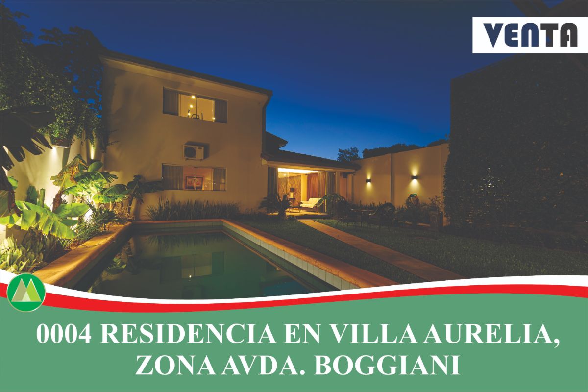 0004 RESIDENCIA EN VILLA AURELIA, ZONA AVDA. BOGGIANI