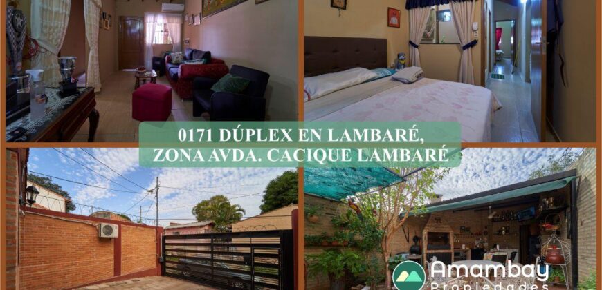 0171 DÚPLEX EN LAMBARÉ, ZONA AVDA. CACIQUE LAMBARÉ