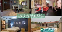 0291 CASA EN LAMBARÉ, ZONA YACHT Y GOLF CLUB