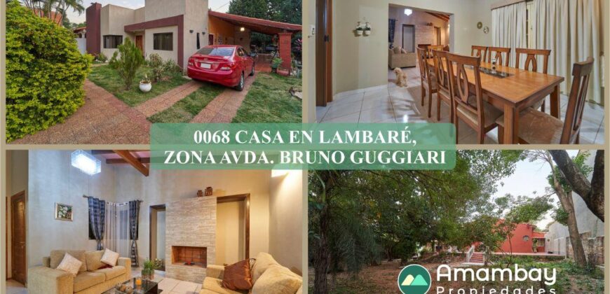 0068 CASA EN LAMBARÉ, ZONA AVDA. BRUNO GUGGIARI