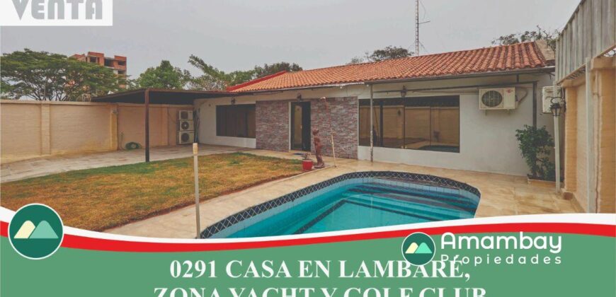 0291 CASA EN LAMBARÉ, ZONA YACHT Y GOLF CLUB