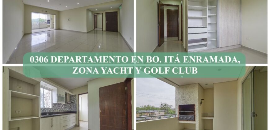 0306 DEPARTAMENTO EN Bo. ITÁ ENRAMADA, ZONA YACHT Y GOLF CLUB