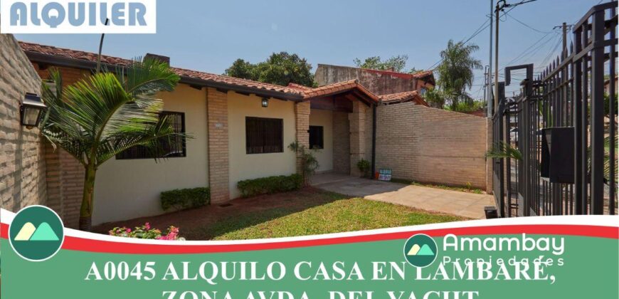 A0045 ALQUILO CASA EN LAMBARÉ, ZONA AVDA. DEL YACHT