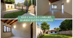 0315 CASA EN LAMBARÉ, BARRIO SANTO DOMINGO