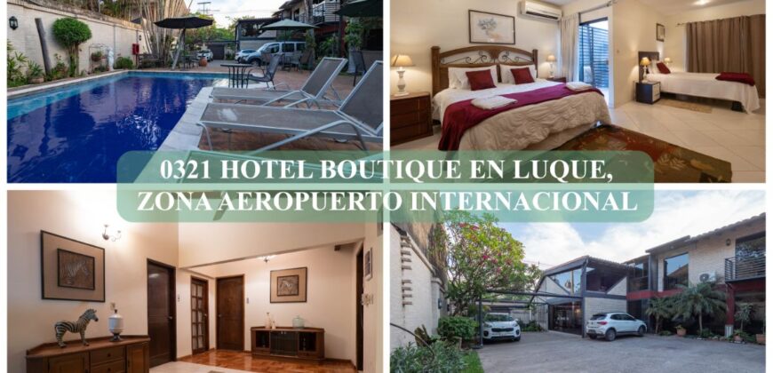 0321 HOTEL BOUTIQUE EN LUQUE, BARRIO LOMA MERLO
