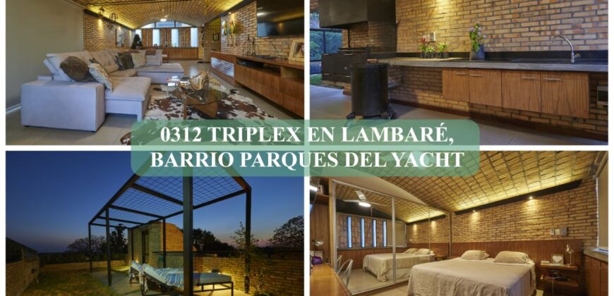 0312 TRIPLEX EN LAMBARÉ, BARRIO PARQUES DEL YACHT