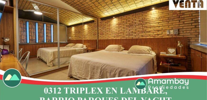 0312 TRIPLEX EN LAMBARÉ, BARRIO PARQUES DEL YACHT