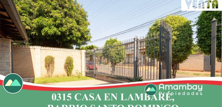 0315 CASA EN LAMBARÉ, BARRIO SANTO DOMINGO