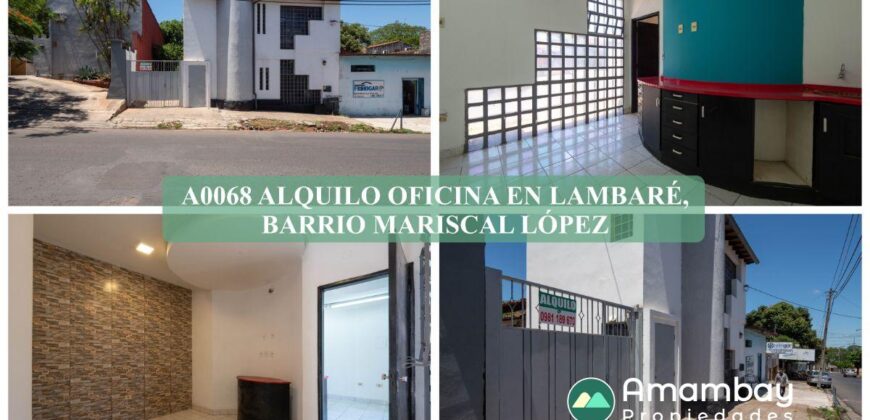 A0068 ALQUILO OFICINA EN LAMBARÉ, ZONA AVDA. BRUNO GUGGIARI