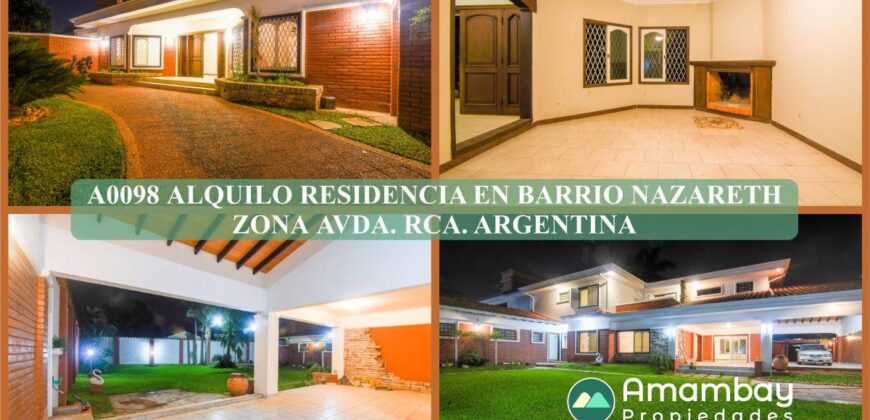 A0098 ALQUILO RESIDENCIA EN BARRIO NAZARETH