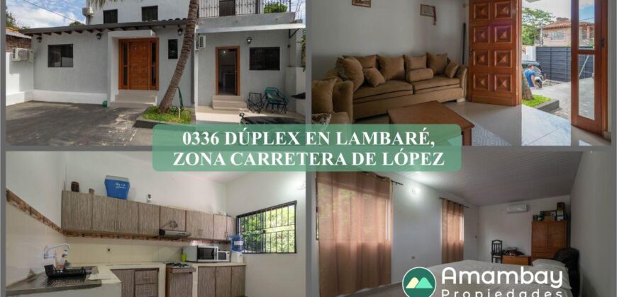 0336 DÚPLEX EN LAMBARÉ, ZONA CARRETERA DE LÓPEZ
