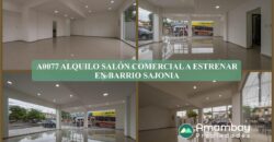 A0077 ALQUILO SALÓN COMERCIAL A ESTRENAR EN BARRIO SAJONIA