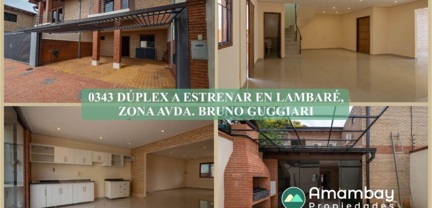 0343 DÚPLEX A ESTRENAR EN LAMBARÉ, ZONA AVDA. BRUNO GUGGIARI