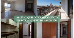 A0127 ALQUILO DEPARTAMENTO EN ZONA CENTRO DE ASUNCIÓN