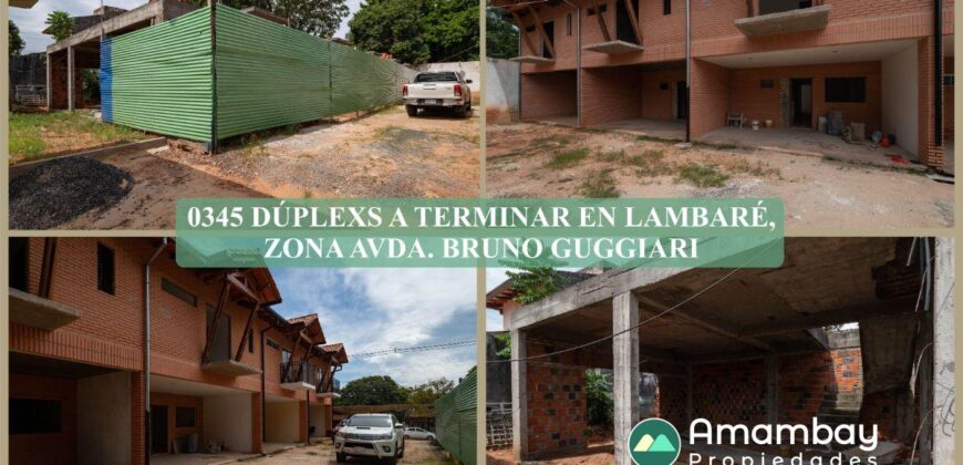 0345 DUPLEX A TERMINAR EN LAMBARÉ, ZONA AVDA. BRUNO GUGGIARI