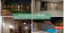 0319 CASA EN LAMBARÉ, ZONA YACHT Y GOLF CLUB PYO.