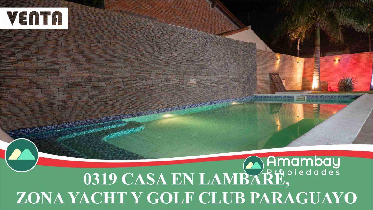 0319 CASA EN LAMBARÉ, ZONA YACHT Y GOLF CLUB PYO.
