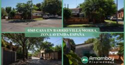 0365 CASA EN BARRIO VILLA MORRA, ZONA AVDA. ESPAÑA