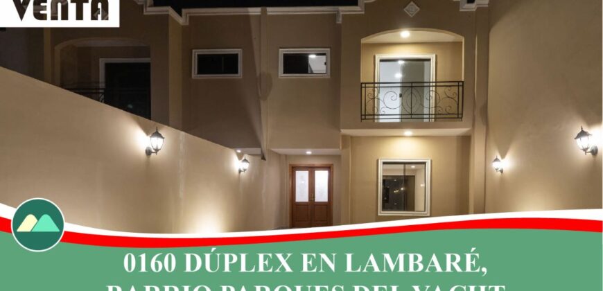0160 DUPLEX EN LAMBARÉ, BARRIO PARQUES DEL YACHT