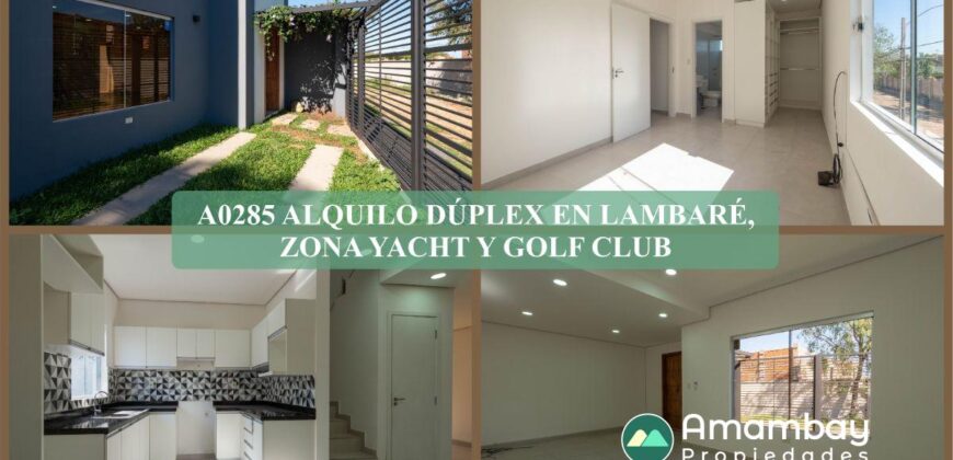 A0285 ALQUILO DÚPLEX EN LAMBARÉ, ZONA YACHT Y GOLF CLUB
