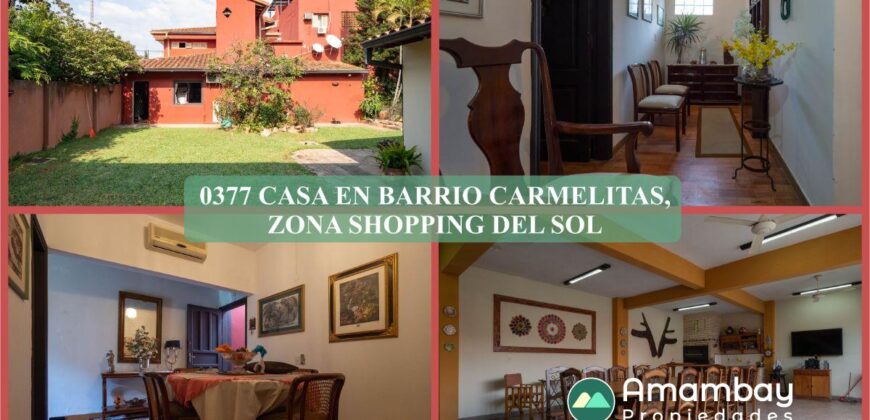 0377 CASA EN BARRIO CARMELITAS, ZONA SHOPPING DEL SOL
