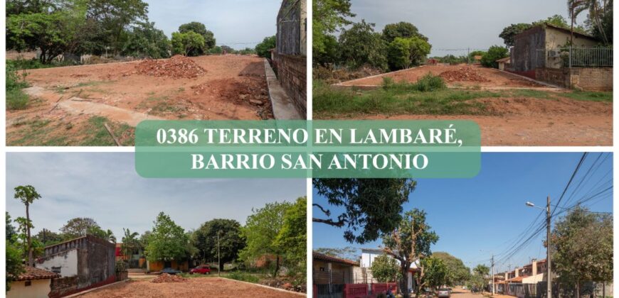 0386 TERRENO EN LAMBARÉ, BARRIO SAN ANTONIO