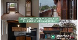 A0290 ALQUILO DEPARTAMENTO, BARRIO VILLA AURELIA