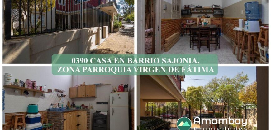 0390 CASA EN BARRIO SAJONIA, ZONA PARROQUIA VIRGEN DE FATIMA