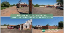0402 TERRENO EN BARRIO LOMA PYTA, ZONA RUTA TRANSCHACO
