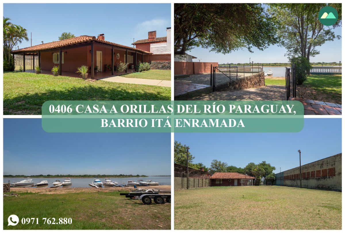 0406 CASA A ORILLAS DEL RÍO PARAGUAY, BARRIO ITÁ ENRAMADA