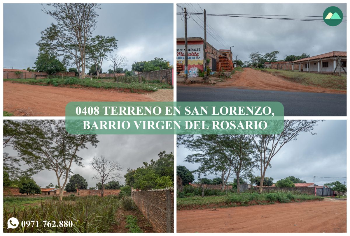 0408 TERRENO EN SAN LORENZO, BARRIO VIRGEN DEL ROSARIO