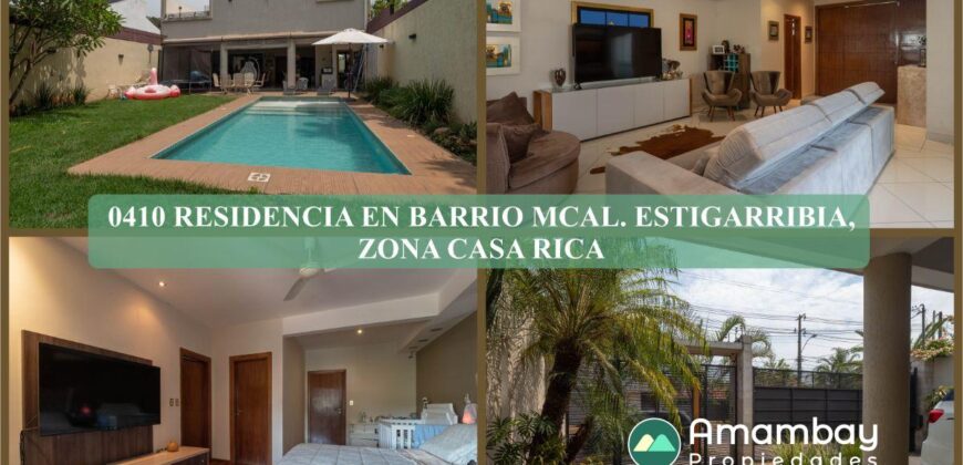 0410 RESIDENCIA EN BARRIO MARISCAL ESTIGARRIBIA, ZONA CASA RICA